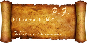 Pilischer Fidél névjegykártya